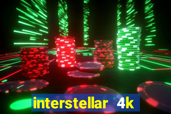 interstellar 4k 60fps download